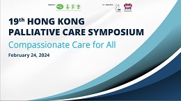 The 19th Hong Kong Palliative Care Symposium